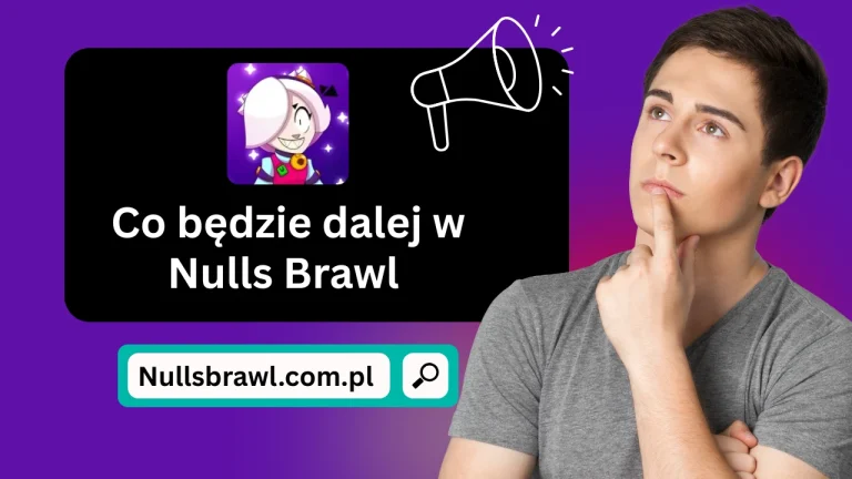 Co będzie dalej w Nulls Brawl? Przyszłe wycieki i plotki